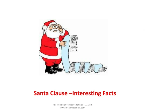 Santa Clause –Interesting Facts