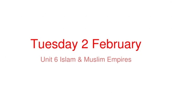 Tuesday 2 February