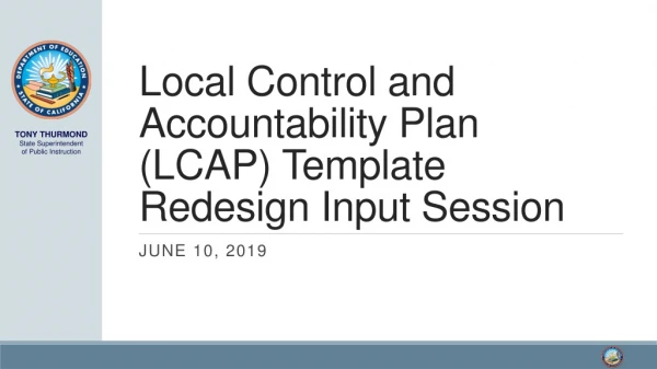 Local Control and Accountability Plan (LCAP) Template Redesign Input Session