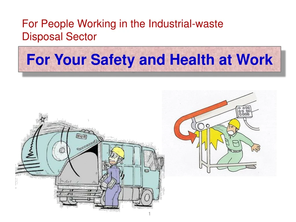 for people working in the industrial waste