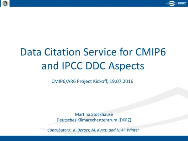 Data Citation Service for CMIP6 and IPCC DDC Aspects