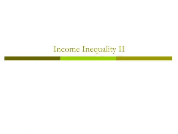 Income Inequality II