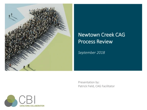 Newtown Creek CAG Process Review