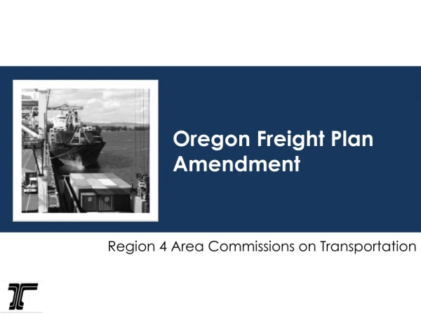 Oregon Freight Plan Amendment