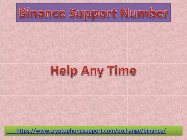 Want to know the customer helpline of Binance