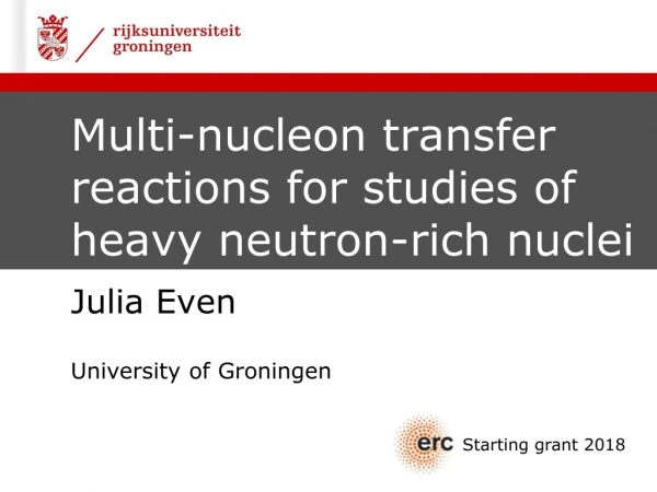 Multi-nucleon transfer reactions for studies of heavy neutron-rich nuclei