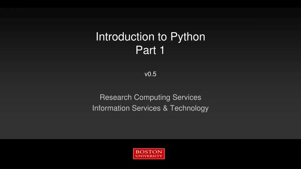 introduction to python part 1 v0 5