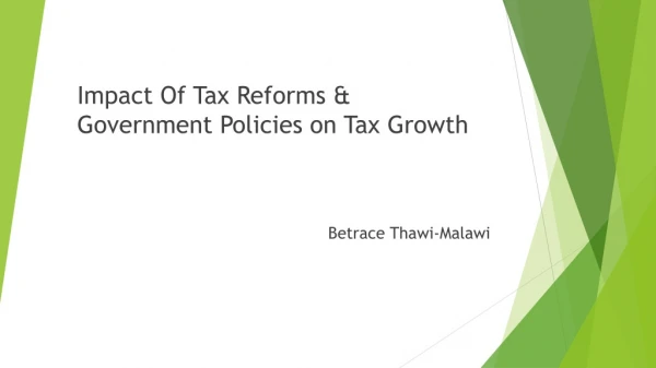 Impact Of Tax Reforms &amp; Government Policies on Tax Growth