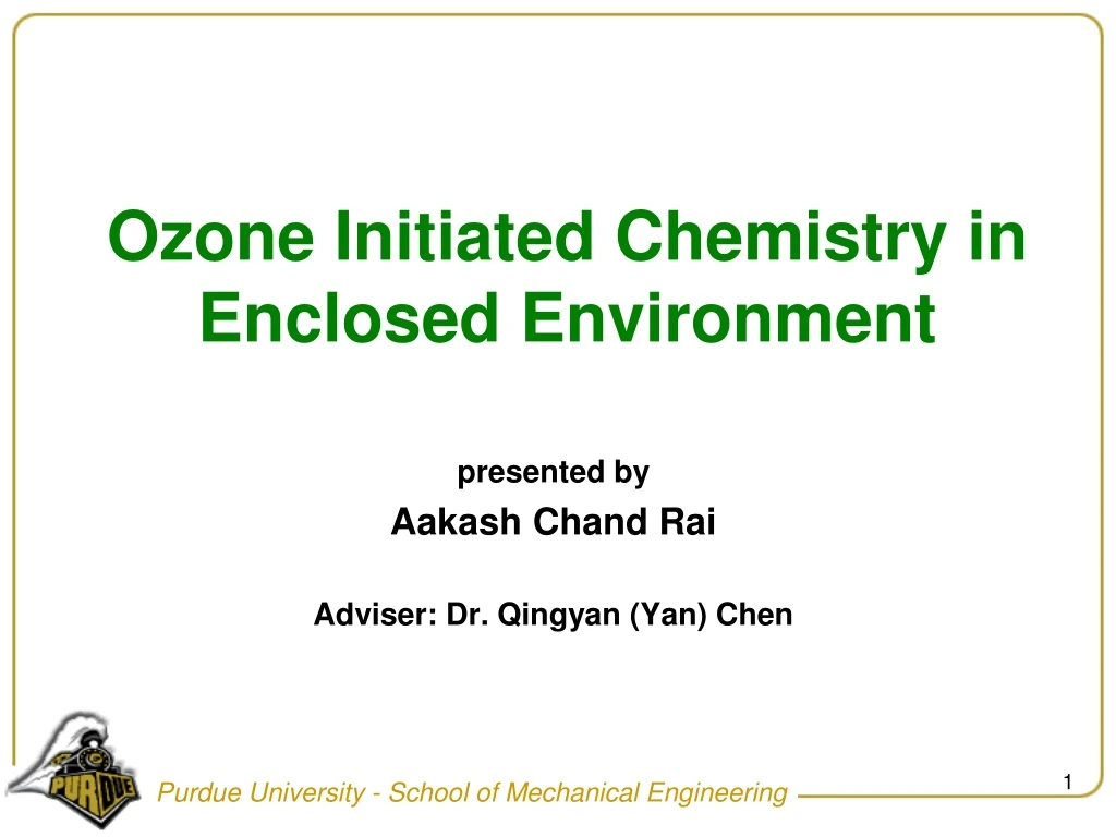 ozone initiated chemistry in enclosed environment