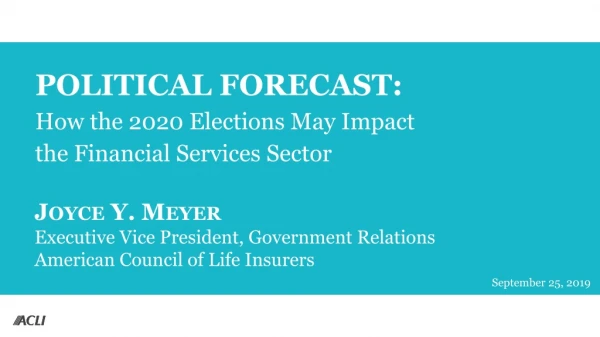 POLITICAL FORECAST: How the 2020 Elections May Impact the Financial Services Sector