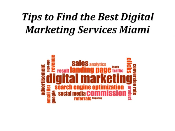 Tips to Find the Best Digital Marketing Services Miami