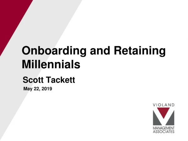 Onboarding and Retaining Millennials