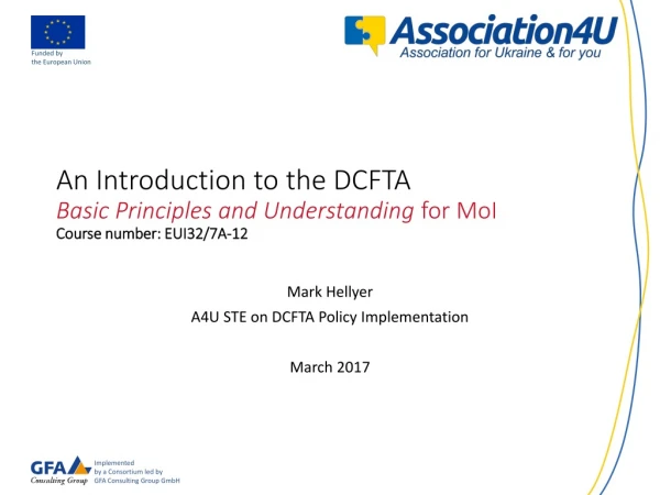 Mark Hellyer A4U STE on DCFTA Policy Implementation March 2017