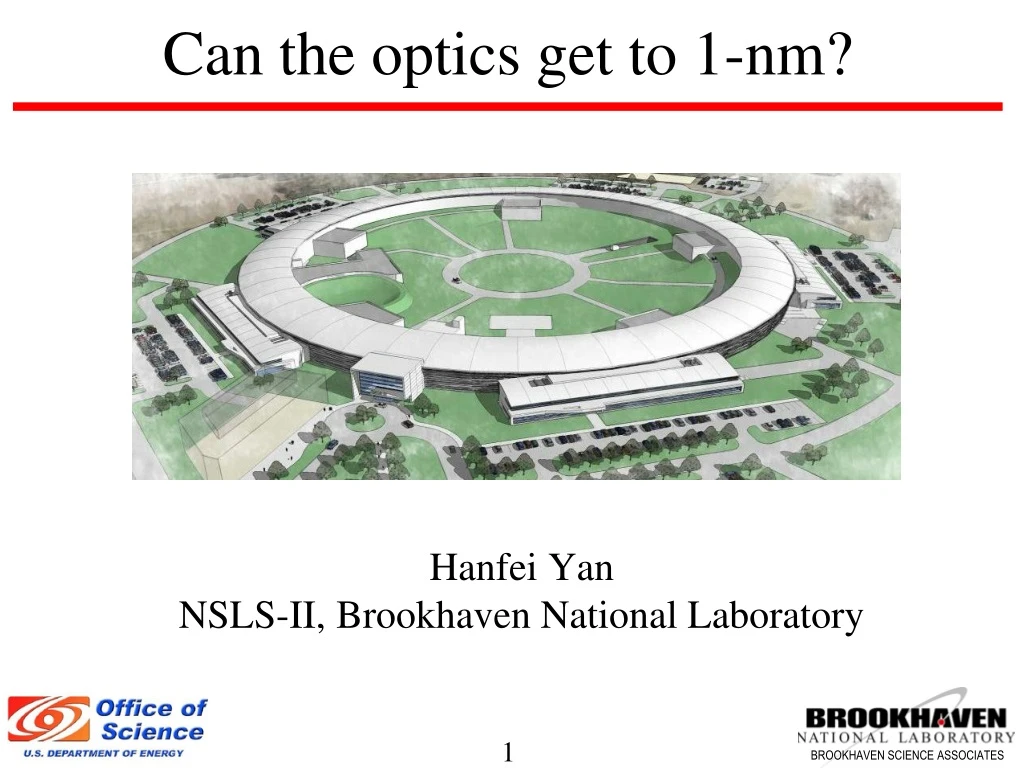 can the optics get to 1 nm