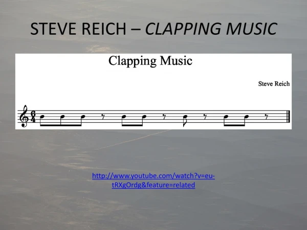 STEVE REICH – CLAPPING MUSIC