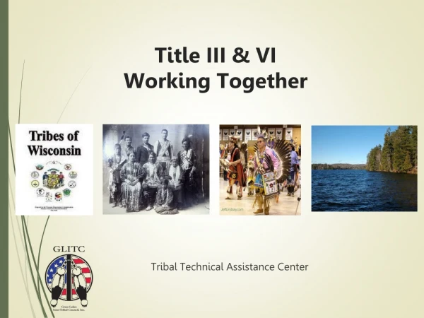 Title III &amp; VI Working Together