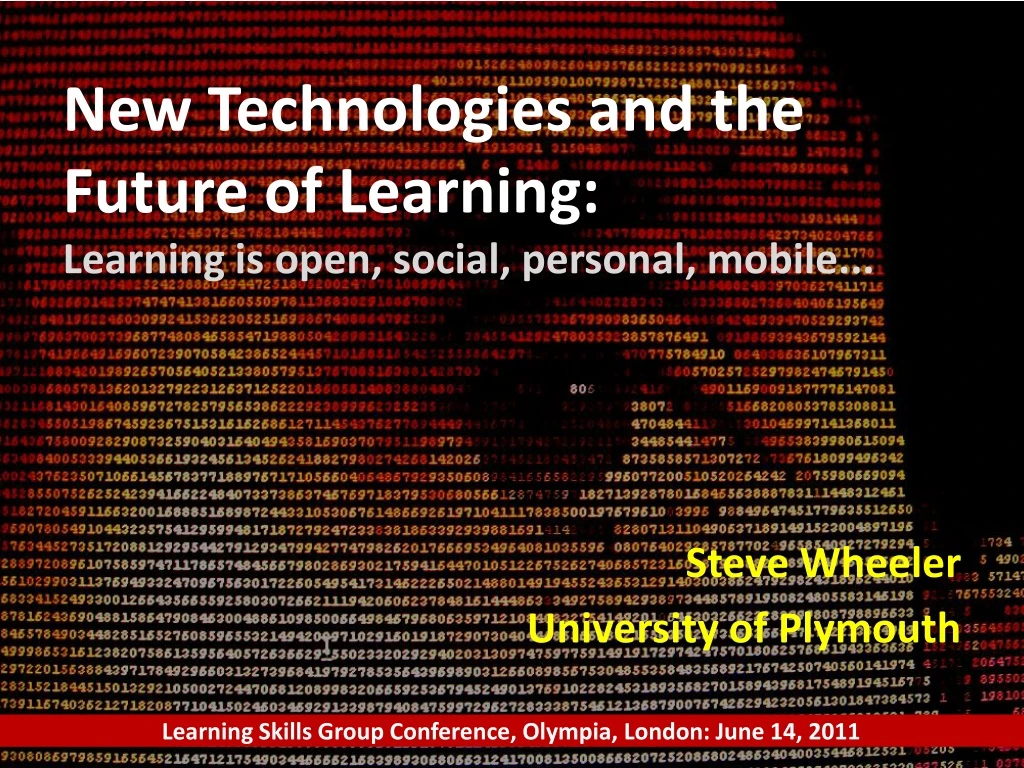 new technologies and the future of learning learning is open social personal mobile