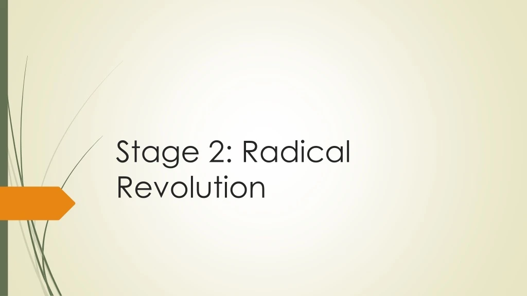 stage 2 radical revolution