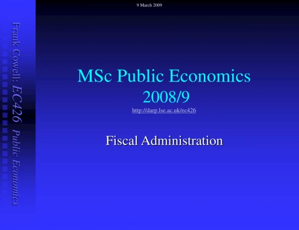 MSc Public Economics 2008/9 darp.lse.ac.uk/ec426