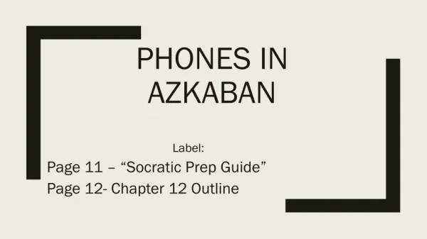 Phones in Azkaban