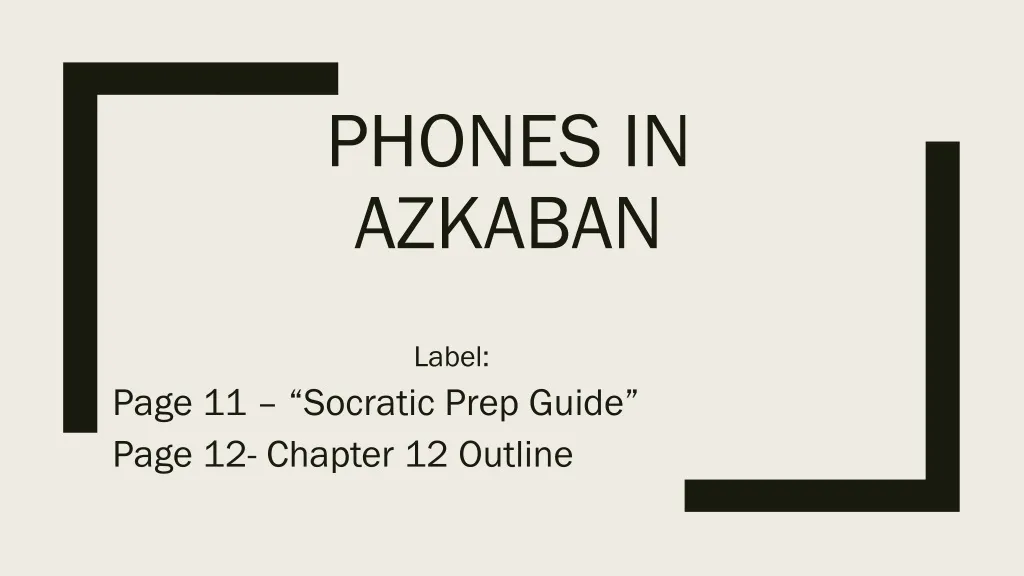 phones in azkaban