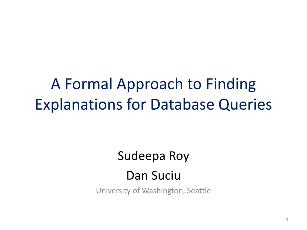 a formal approach to finding explanations for database queries