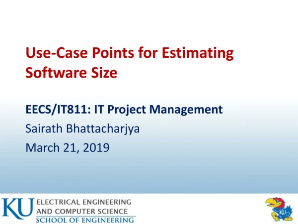 Use-Case Points for Estimating Software Size
