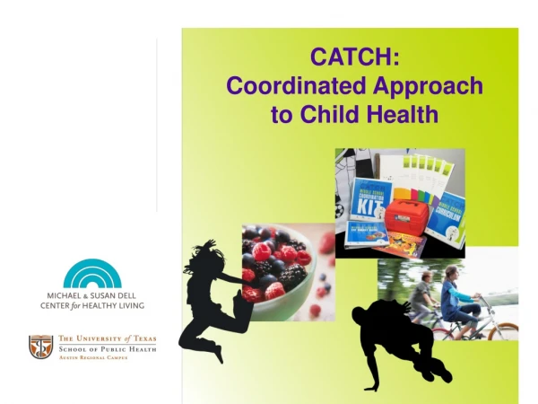 CATCH: Coordinated Approach to Child Health