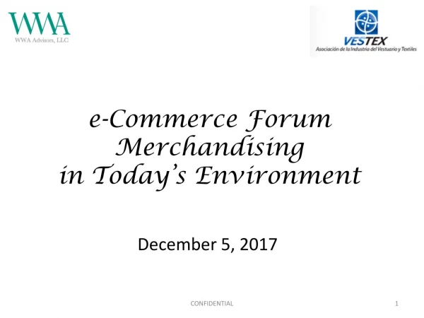 e-Commerce Forum Merchandising in Today’s Environment