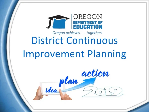 District Continuous Improvement Planning