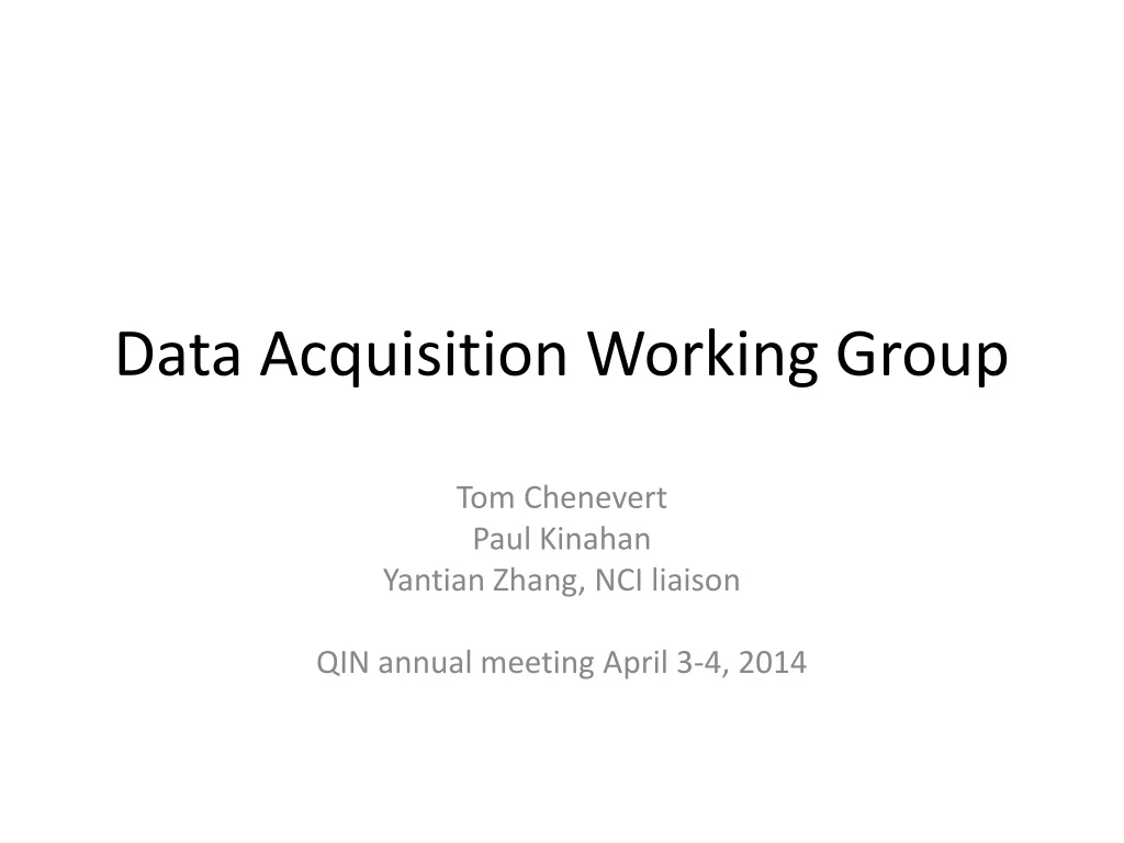 data acquisition working group