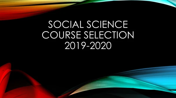 Social Science Course Selection 2019-2020
