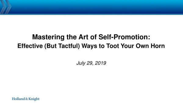 Mastering the Art of Self-Promotion: