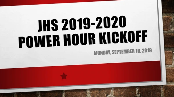 JHS 2019-2020 Power Hour Kickoff