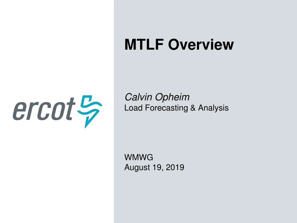 mtlf overview calvin opheim load forecasting