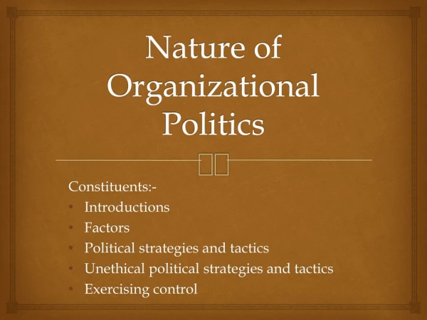 Nature of Organizational Politics
