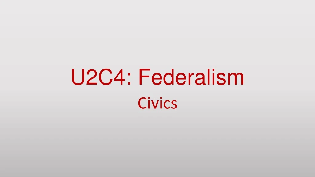 u2c4 federalism