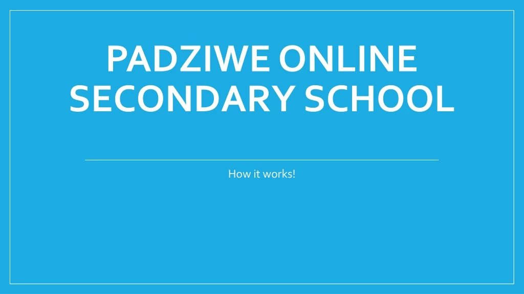 padziwe online secondary school