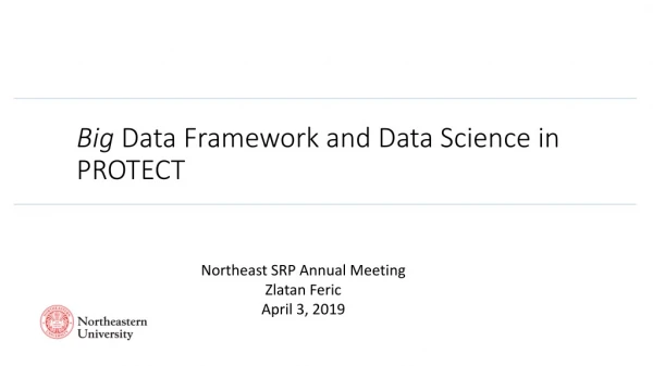 Big Data Framework and Data Science in PROTECT