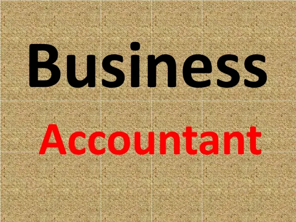 Business Accountant is Essential for your Company