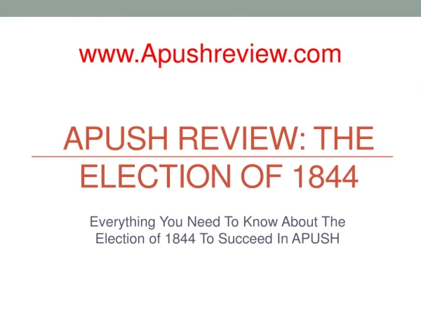APUSH Review: The Election of 1844