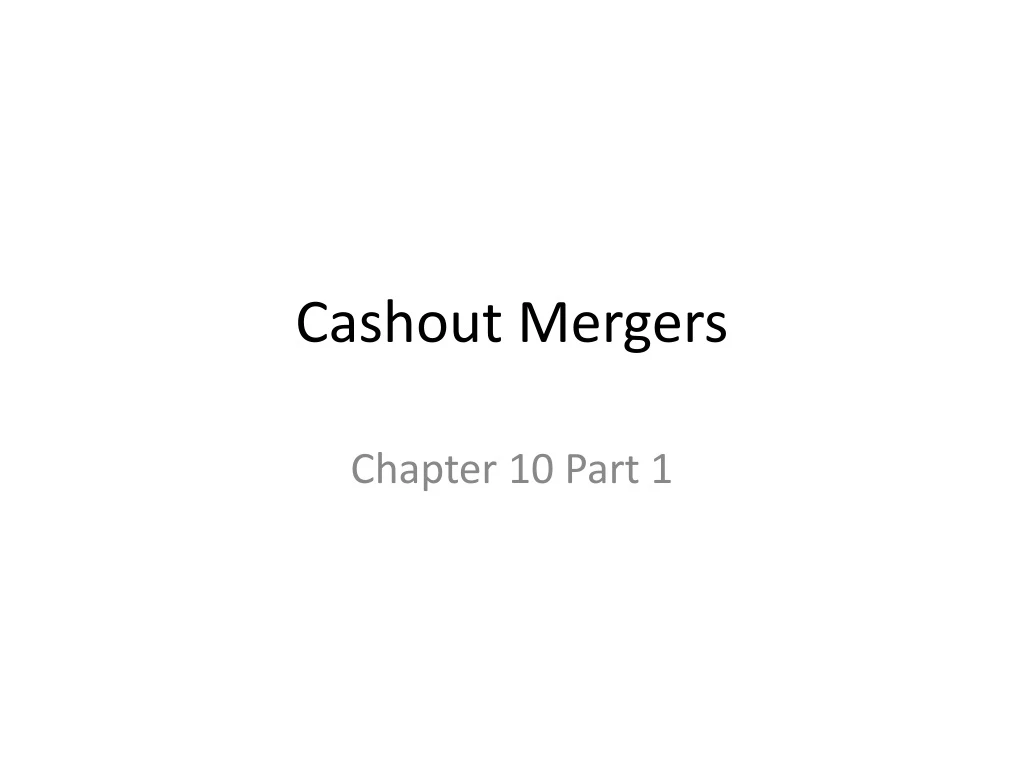 cashout mergers