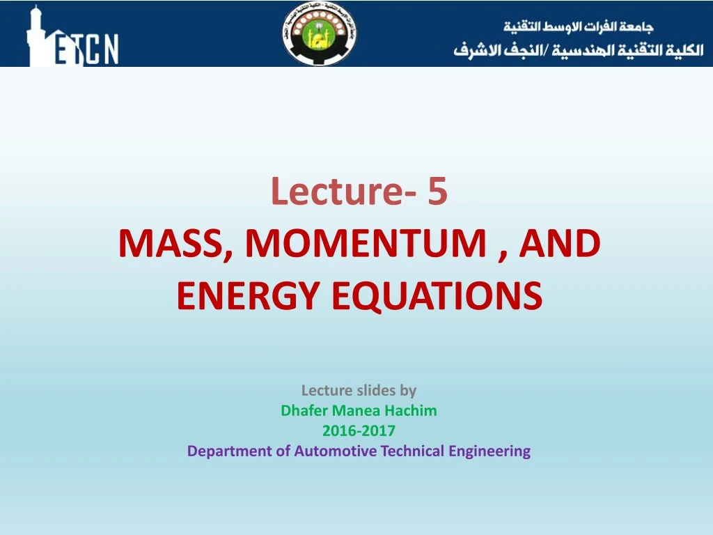 lecture 5 mass momentum and energy equations