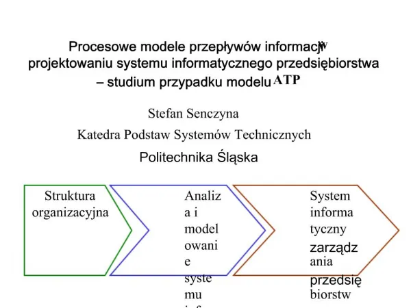 Procesowe modele przeplyw w informacji w projektowaniu systemu informatycznego przedsiebiorstwa studium przypadku mode