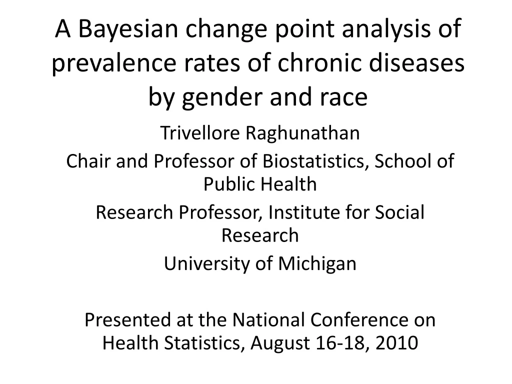 a bayesian change point analysis of prevalence rates of chronic diseases by gender and race