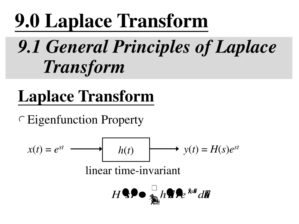 9 0 laplace transform 9 1 general principles