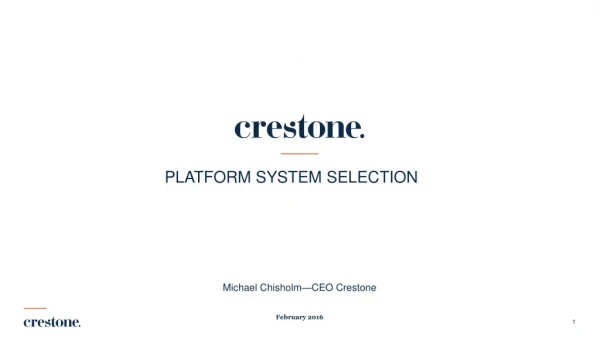 Platform System Selection