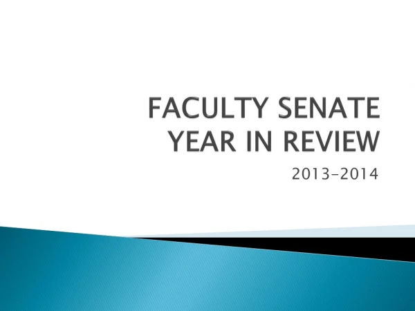 FACULTY SENATE YEAR IN REVIEW