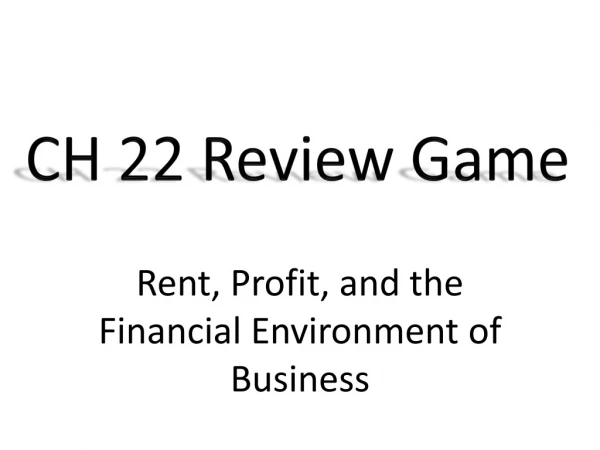 CH 22 Review Game