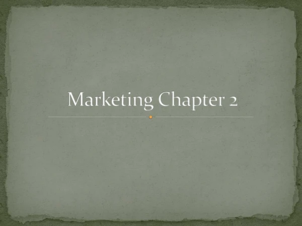 Marketing Chapter 2